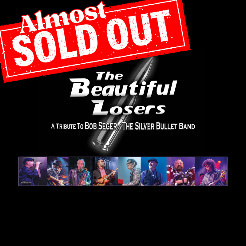 The Beautiful Losers - A Tribute to Bob Seger and the Silver Bullet Band