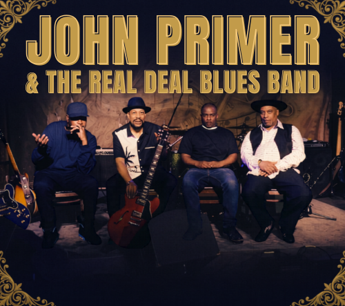 John Primer & The Real Deal Blues Band